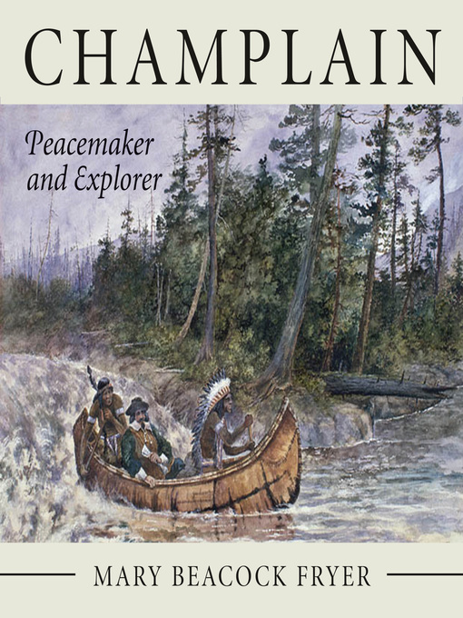 Title details for Champlain by Mary Beacock Fryer - Available